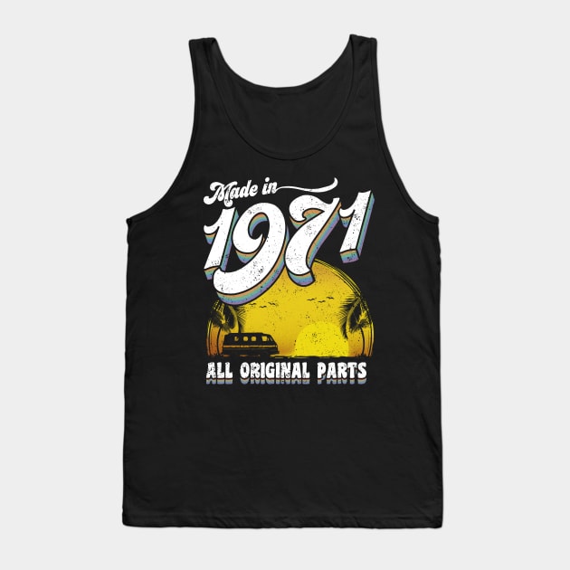 Made in 1971 All Original Parts Tank Top by KsuAnn